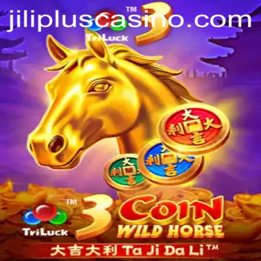 Discover the Exciting World of 3CoinWildHorse and JILIPLUS