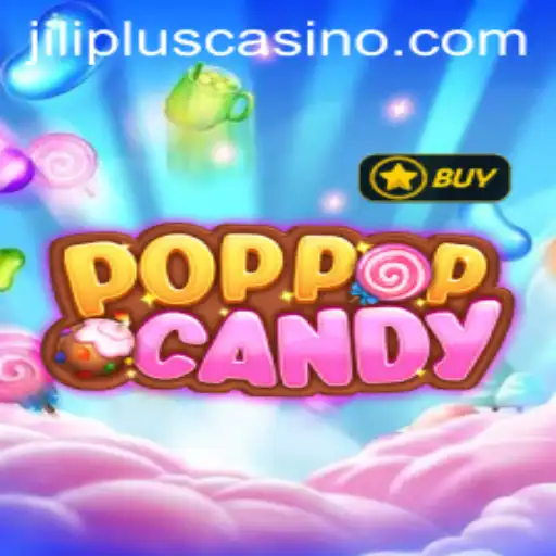 Exploring the Vibrant World of POPPOPCANDY with JILIPLUS